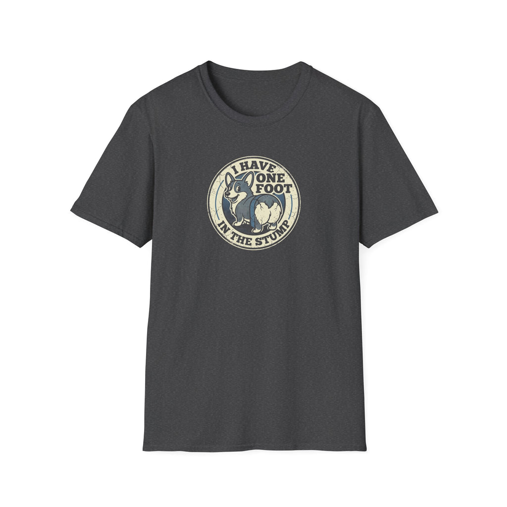 T-Shirt — “I Have One Foot in the Stump” Vintage Corgi Graphic Tee