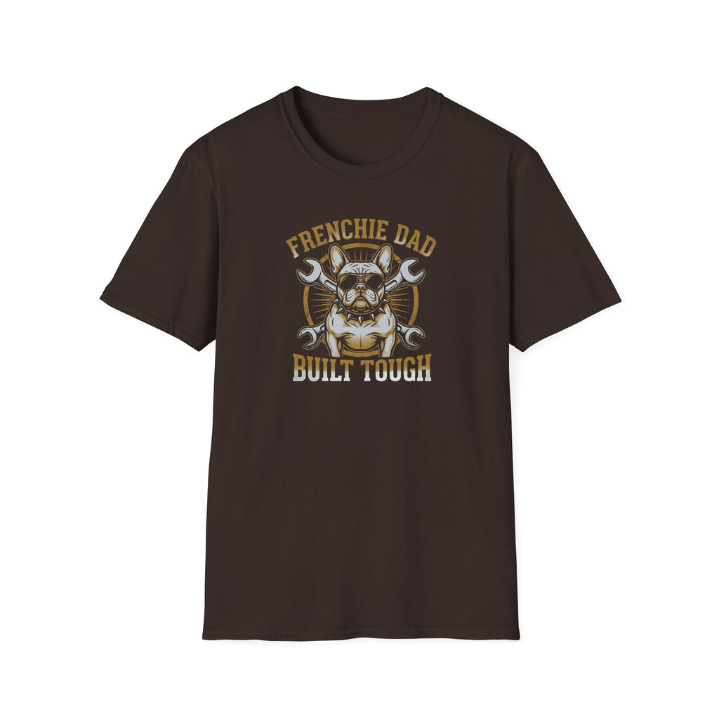 Frenchie Dad T-Shirt — "Built Tough" Bulldog Dad Graphic Tee