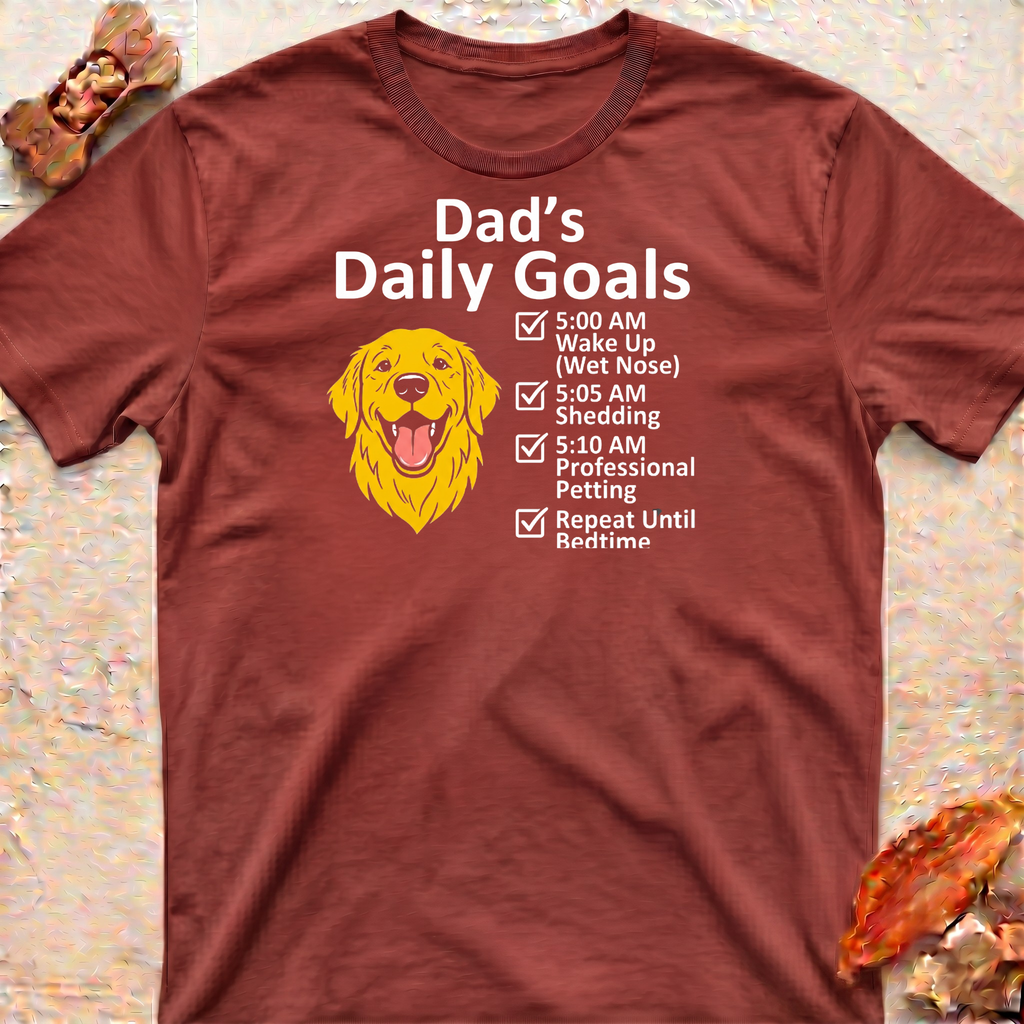 Goldie's Dad Daily Goals T-Shirt