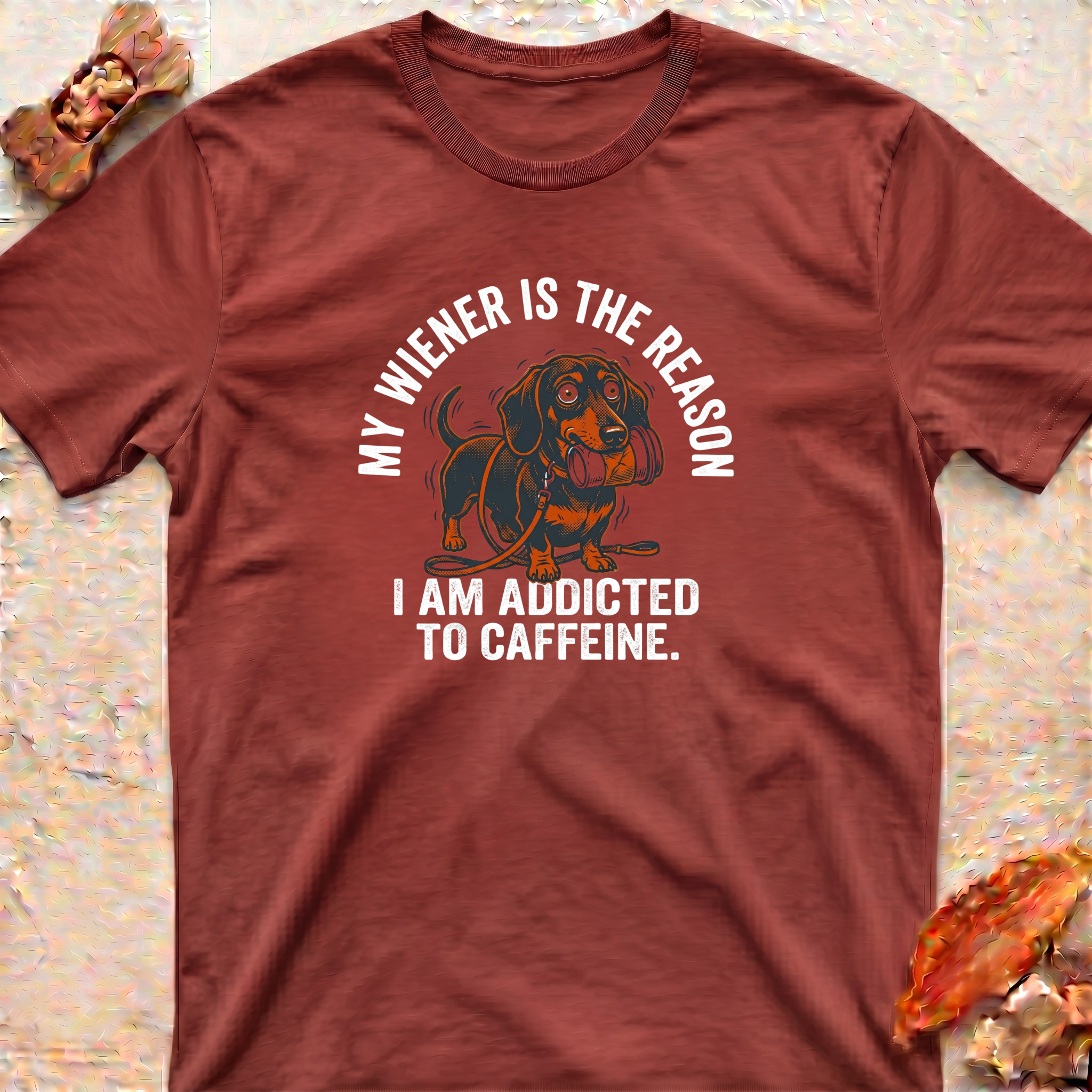 Funny Dachshund T-Shirt — My Wiener and Coffee