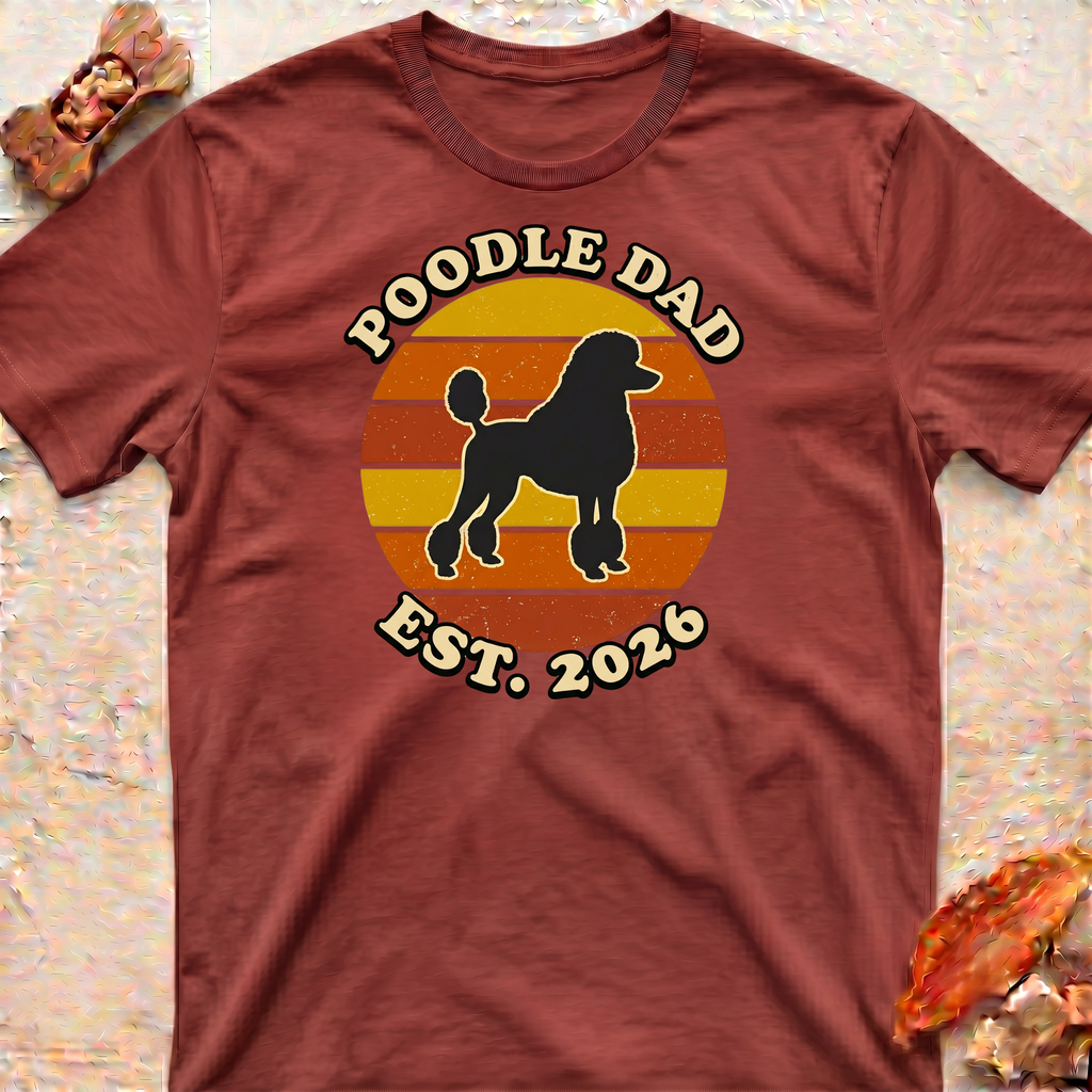 Poodle Dad 2026 T-Shirt