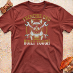 Frenchie "Built Tough" T-Shirt
