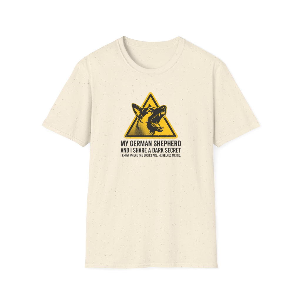 German Shepherd Dog T-Shirt — “My German Shepherd and I Share a Dark Secret” Graphic Tee