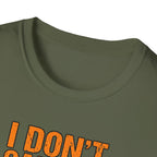 T-Shirt — "I Don't Call 911 My Dog Has No Patience Either" German Shepherd Funny Dog Lover Graphic