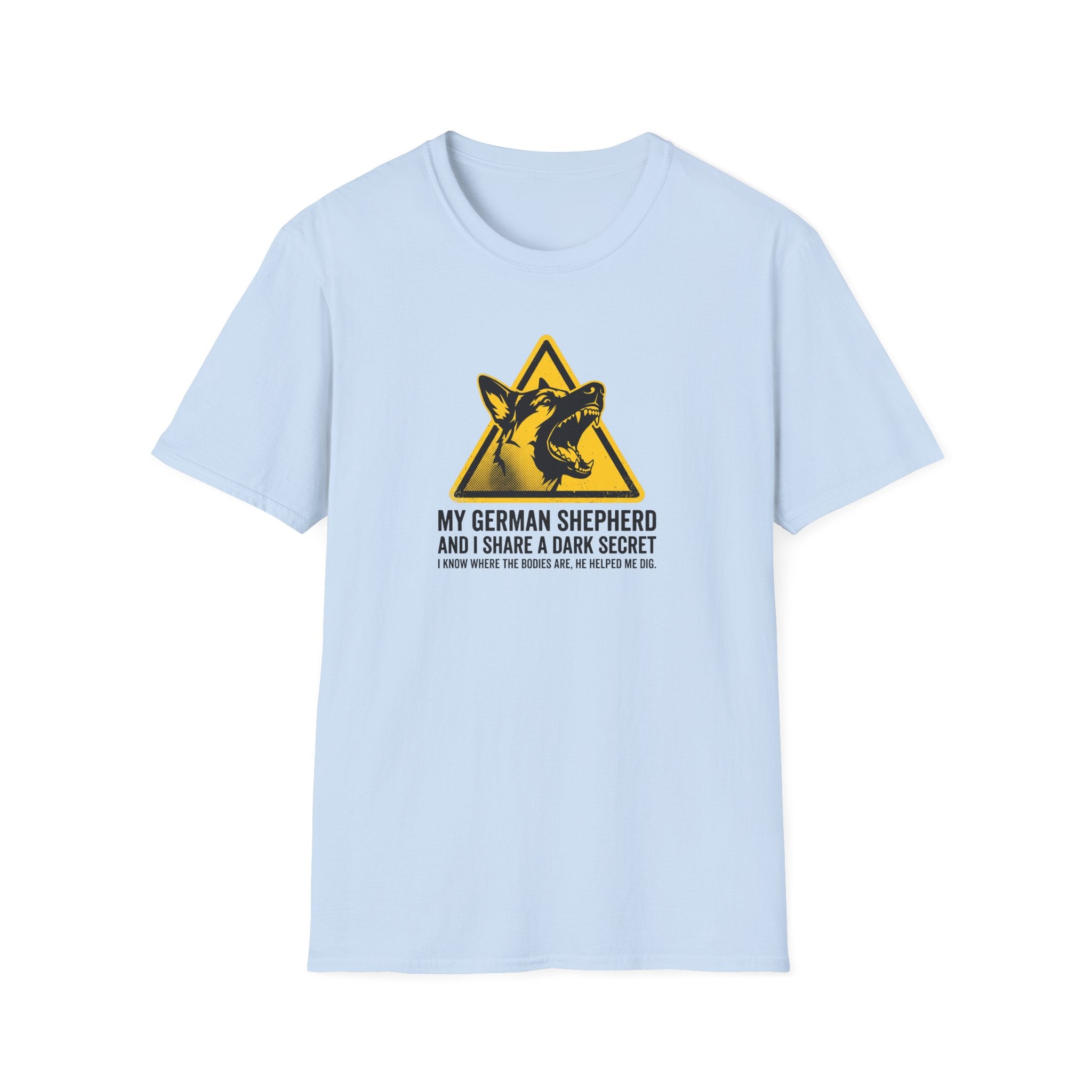 German Shepherd Dog T-Shirt — “My German Shepherd and I Share a Dark Secret” Graphic Tee