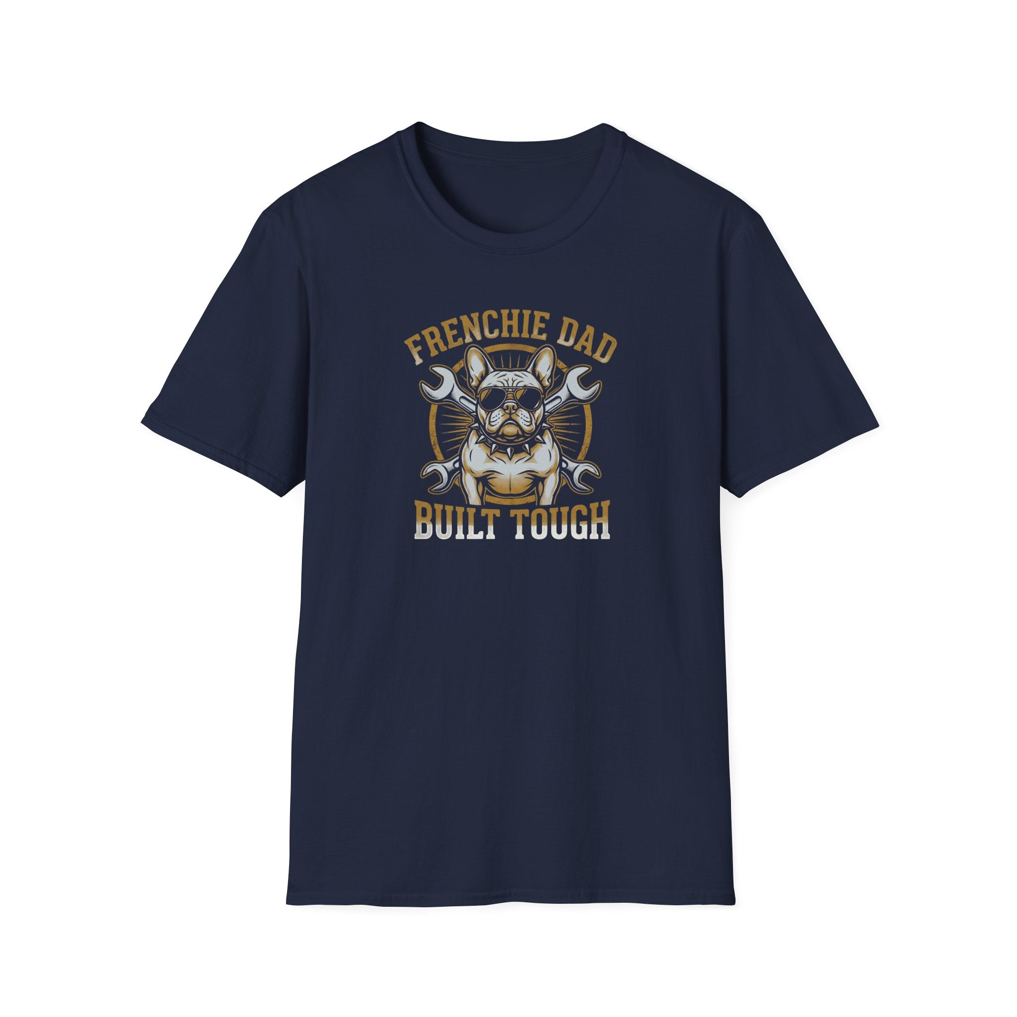 Frenchie Dad T-Shirt — "Built Tough" Bulldog Dad Graphic Tee