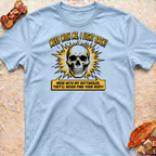 Mess With My Rottweiler T-Shirt