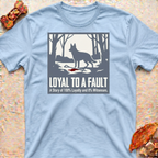GSD T-Shirt — "Loyal to a Fault"