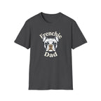 Graphic T‑Shirt French Bulldog —  Frenchie Dog Dad Tee