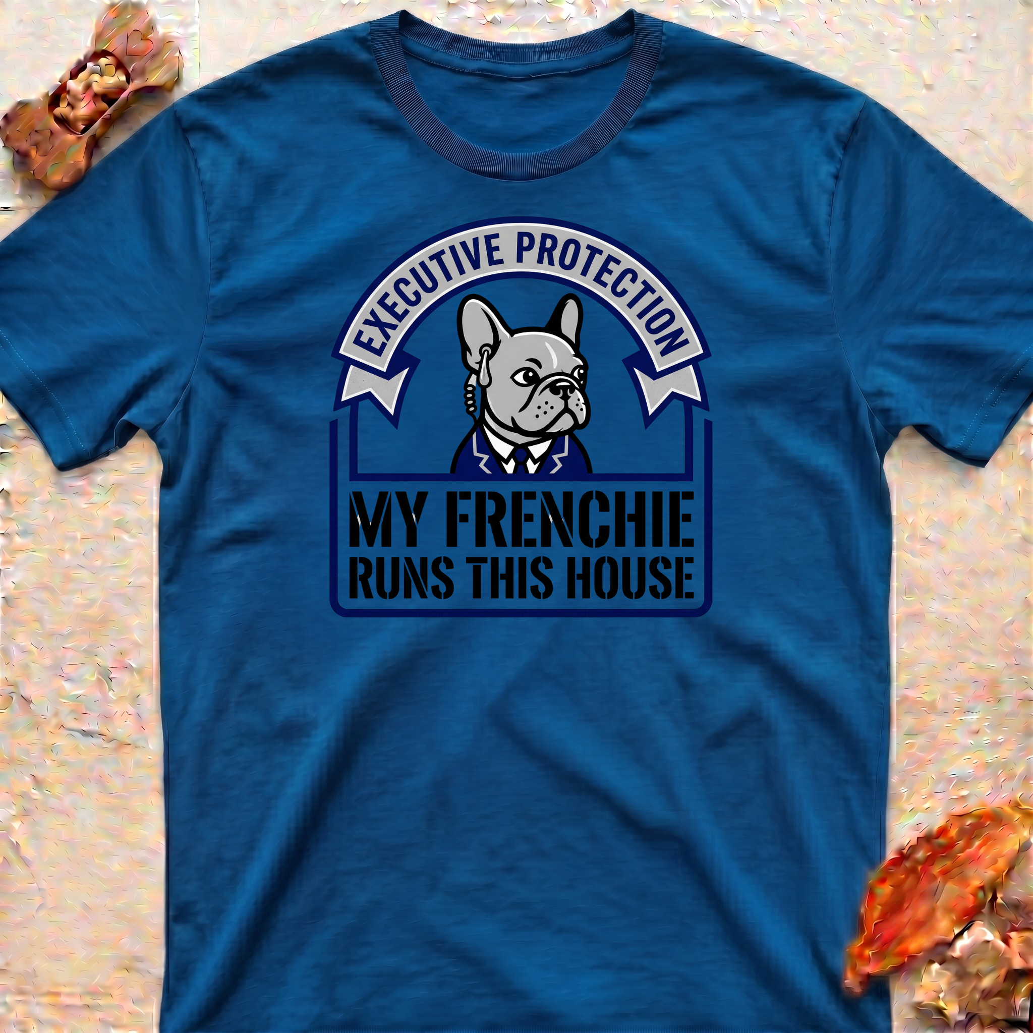 My Frenchie Runs This House T-Shirt