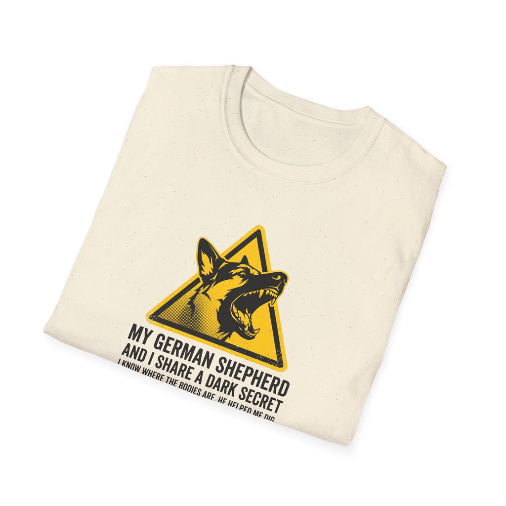 German Shepherd Dog T-Shirt — “My German Shepherd and I Share a Dark Secret” Graphic Tee