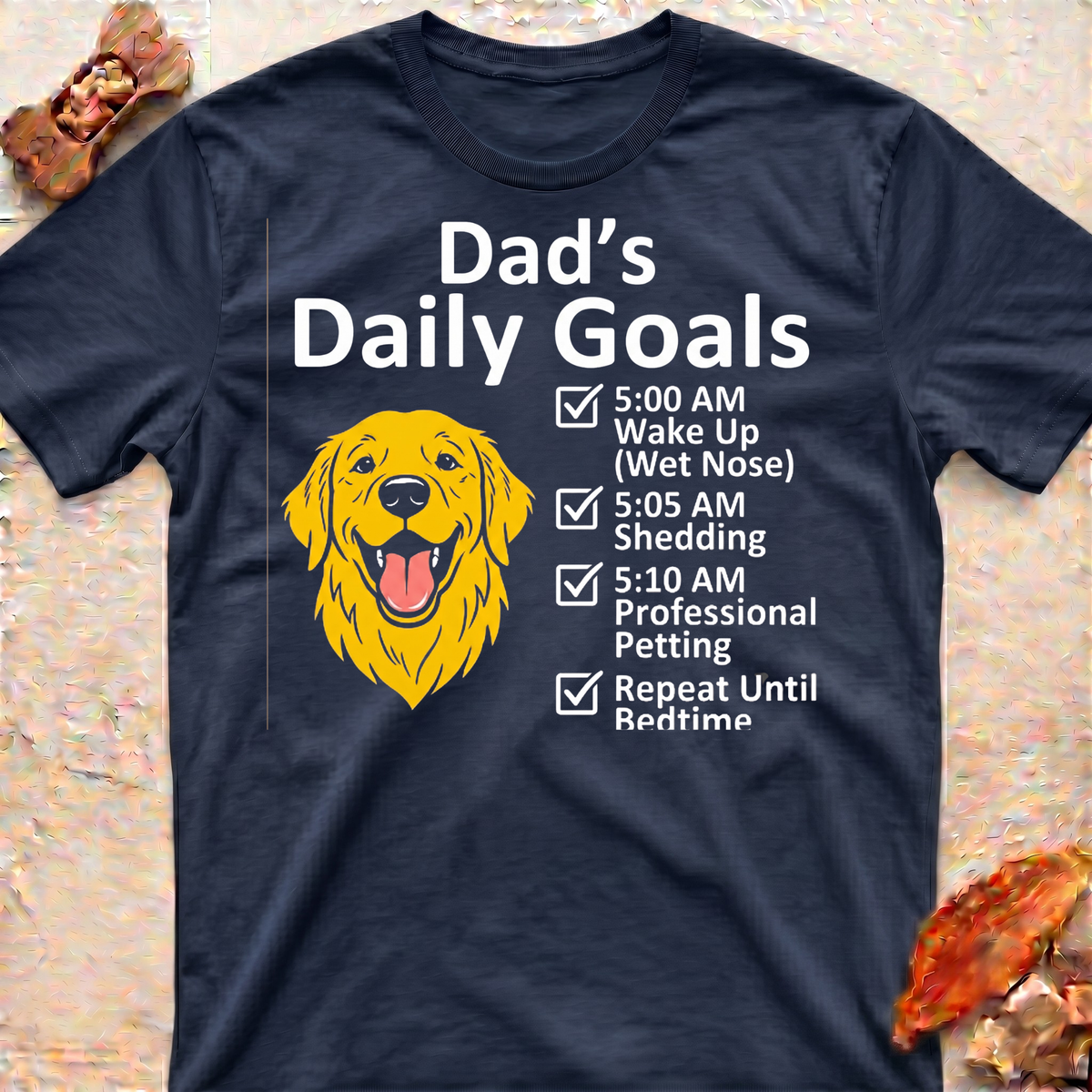 Goldie's Dad Goals T-Shirt